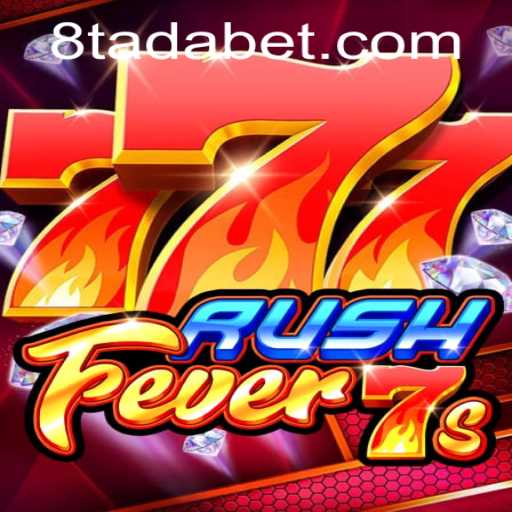 Discover the Thrilling World of RushFever7s: An Exciting Adventure on TADABET